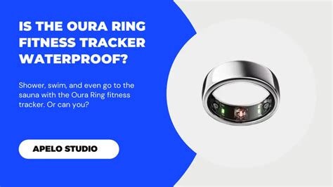 is my oura ring waterproof.